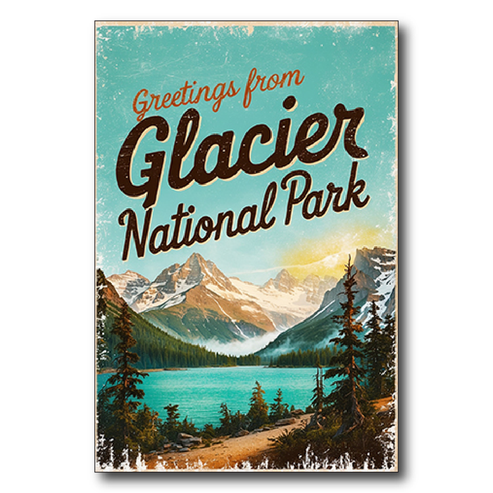 Greetings from Glacier National Park