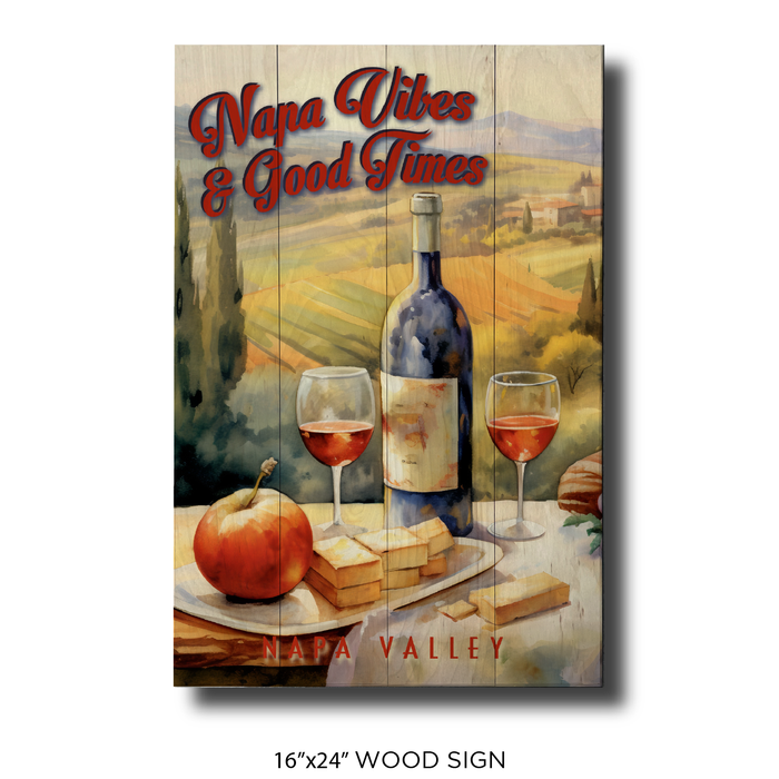 Napa Vibes & Good Times