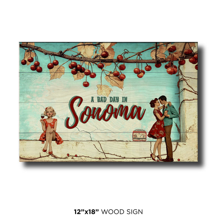 A Bad Day In Sonoma