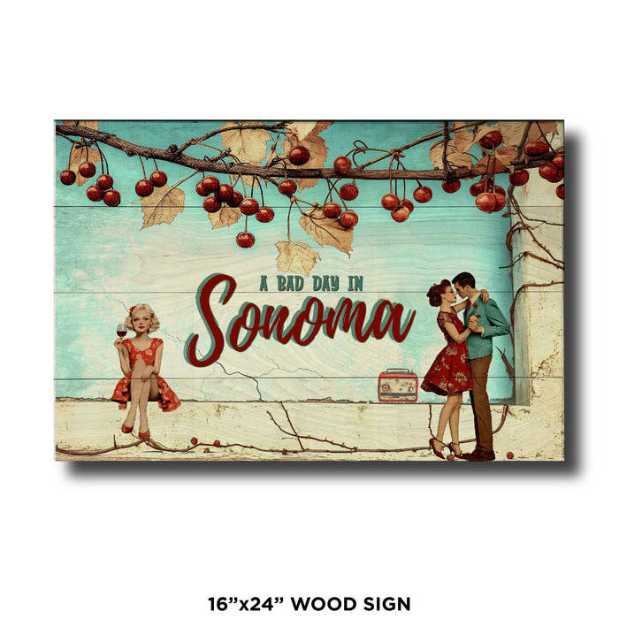 A Bad Day In Sonoma