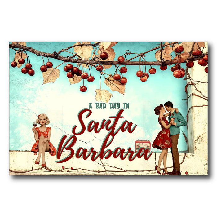 A Bad Day In Santa Barbara