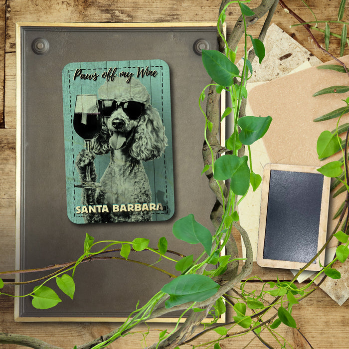 Paws Off My Wine - Santa Barbara