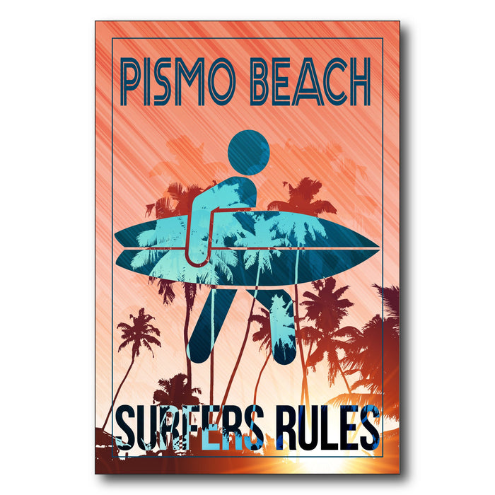 Surfers Rules - Pismo Beach