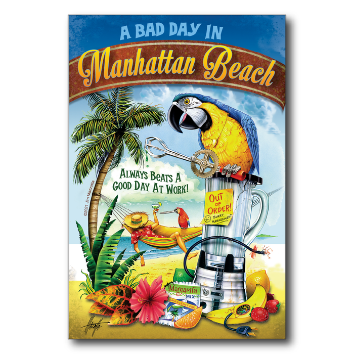 A Bad Day In Manhattan Beach